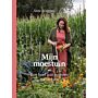 Mijn Moestuin - Een heel jaar oogsten uit eigen tuin