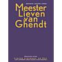 Meester Lieven van Ghendt - Gebouwen rond Lieven Lievensz. de Key