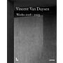 Vincent Van Duysen: Works 2018-2025 ( Dutch Language Only)   nog niet verschenen