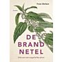 De Brandnetel - Ode aan een ongeliefde plant