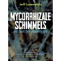 Mycorrhizale schimmels en hun toepassingen