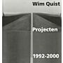 Wim Quist Projecten Projects 1992-2000