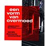 Een vorm van overmoed - eerste duurzame woonwinkel