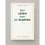 Het leven van de planten