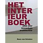 Het interieurboek alles over binnenhuisarchitectuur