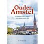 Ouder-Amstel - De oostkant van de Amstel in de stroom van de tijd