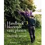Handboek bloeiende vaste planten - Van border tot vaas 