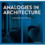 Analogies in Architecture - From Borromini to Le Corbusier