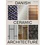 Danish Ceramic Architecture