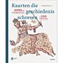 Kaarten die geschiedenis schreven - 1000 jaar geschiedenis in 100 oude kaarten