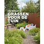 De Mooiste Grassen voor de Tuin 