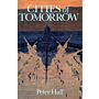 Cities of Tomorrow: An Intellectual History of Urban Planning and Design in the Twentieth Century (Hardcover, 1st Edition 1988)