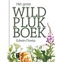 Het Grote Wildplukboek - Eten uit de Natuur