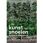 De kunst van het snoeien