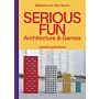 Serious Fun - Architecture & Games (August 2022)