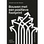 Bouwen met een positieve footprint - Werkboek
