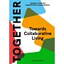 Together - Towards Collaborative Living