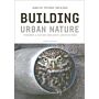 Building Urban Nature