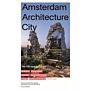 Amsterdam Architecture City  - The 100 Best Buildings