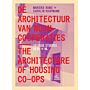 De Architectuur van Wooncoöperaties / The Architecture of Housing Co-ops - 15 Case Studies in DE/NL 
