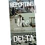 Reporting the Delta - An exploration of climate, space, and society through archival documentaries (Pre-order October)