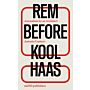 Rem before Koolhaas - Journalism by an Architect (Pre-order November 2025)