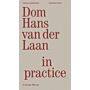 Practicing Dom Hans van der Laan - The Basic Design Manual (Pre-order November 2025)
