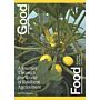 Good Food - A Journey Through the World of Resilient Agriculture (Pre0-order june 2026)