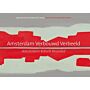 Amsterdam Verbouwd Verbeeld - Amsterdam Rebuilt Revealed