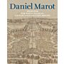 Daniel Marot: Designer for Royal Palaces, Castles and Country Houses (Not yet published)