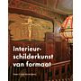 Interieurschilderkunst van formaat - Nederlandse decoratieve schilderingen 1840-1940