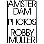 Robby Müller - Amsterdam Photos