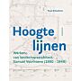Hoogtelijnen - Werken van landschapsarchitect Samuel Voorhoeve (1880-1948)