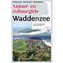 Natuur- en cultuurgids Waddenzee: Nederland – Duitsland – Denemarken (Nog niet verschenen)