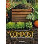 Compost - Natuurlijke voeding voor een gezonde tuin (Nog niet verschenen)