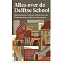 Alles over de Delftse School