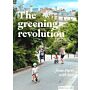 The Greening Revolution - From Paris with Love
