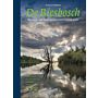 De Biesbosch - Na zes eeuwen land van het (weer) levende water