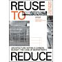Reuse to reduce - Architecture Within A Carbon Budget. The Case of BioPartner 5. Popma Ter Steege Architects