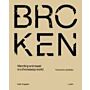 Broken - Mending and Repair in a Throwaway World