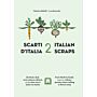 Italian Scraps / Scarti d'Italia 2