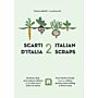 Italian Scraps / Scarti d'Italia 2