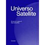 Universo Satellite - 25 anni di/years of SaloneSatellite