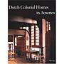 Dutch Colonial Homes in America