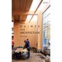 Meer ruimte voor architectuur: Over architectuur en bouwcultuur (pre-order verschijnt 6 juni 2026)