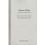 Future Cities: Conversations with Norman Foster