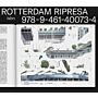 Rotterdam Ripresa 