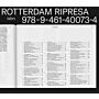 Rotterdam Ripresa 