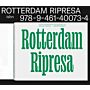 Rotterdam Ripresa 