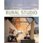 Rural Studio - Samuel Mockbee and an Architecture of Decency